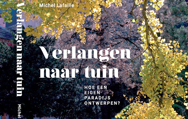 Verlangen naar tuin - Michel Lafaille